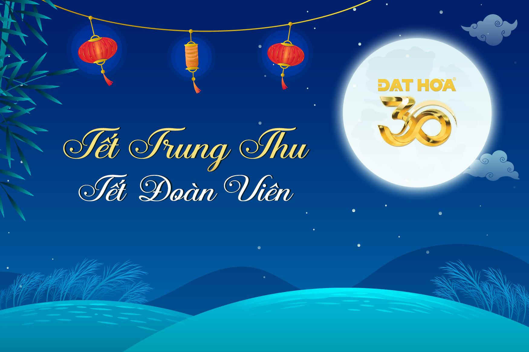 TẾT TRUNG THU – TẾT TÌNH THÂN – Ý NGHĨA VÀ NGUỒN GỐC TẾT TRUNG THU