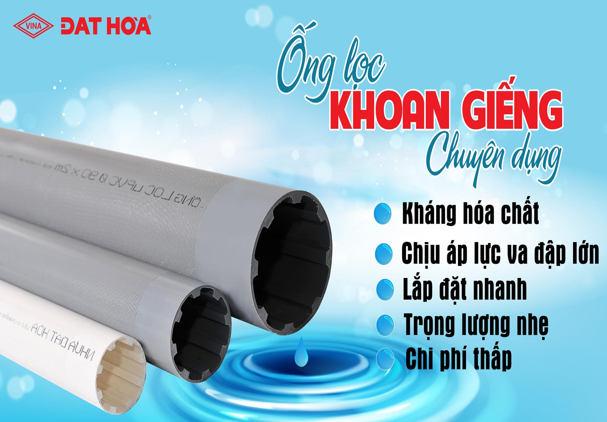 BẠN CÓ BIẾT NHỮNG ƯU ĐIỂM CỦA ỐNG LỌC KHOAN GIẾNG ĐẠT HÒA?