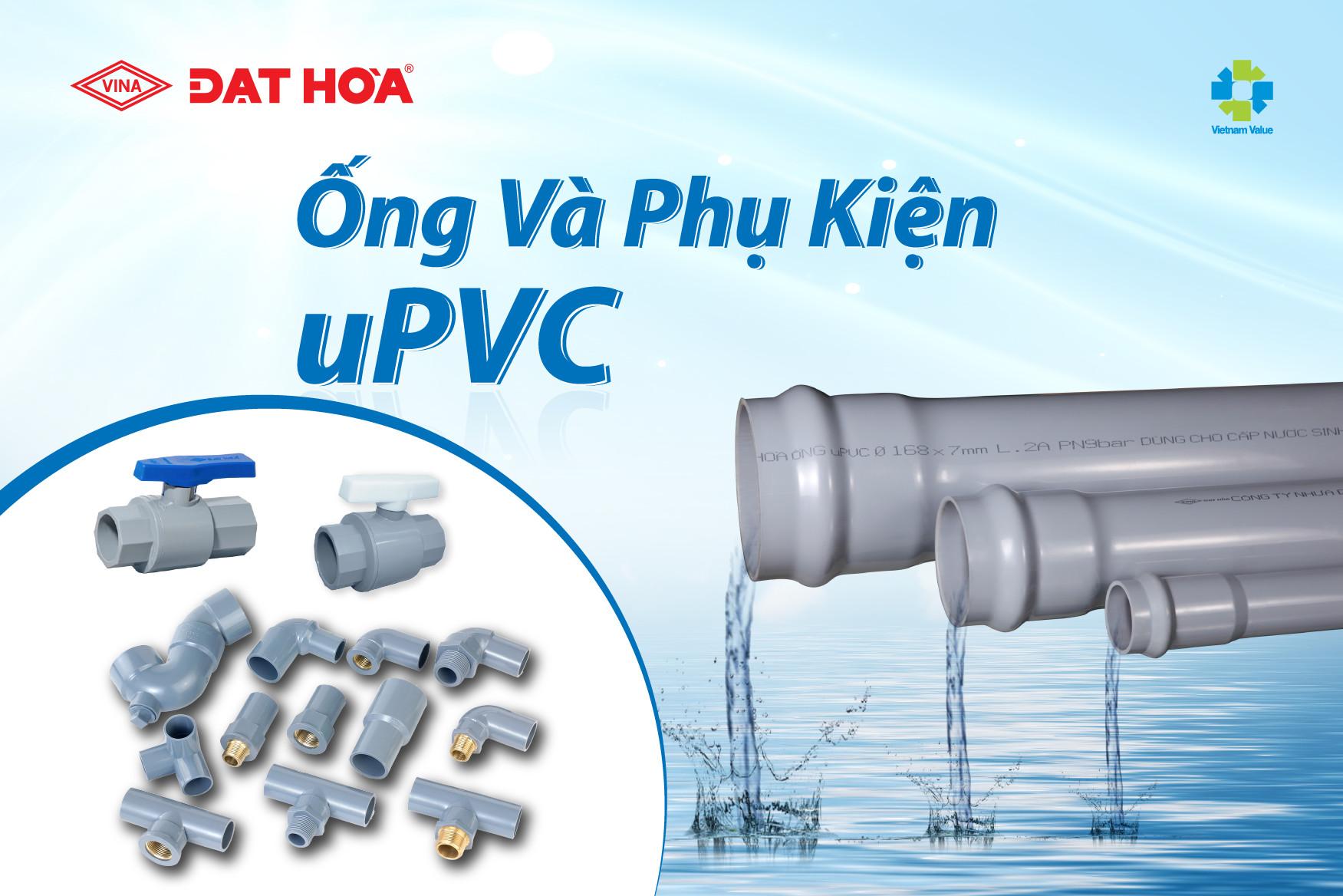 ỐNG VÀ PHỤ KIỆN uPVC – SẢN PHẨM KHÔNG THỂ THIẾU TRONG CÁC CÔNG TRÌNH XÂY DỰNG