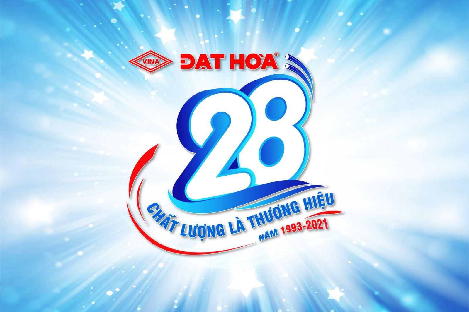 Đạt hòa tuổi 28 – chất lượng là thương hiệu